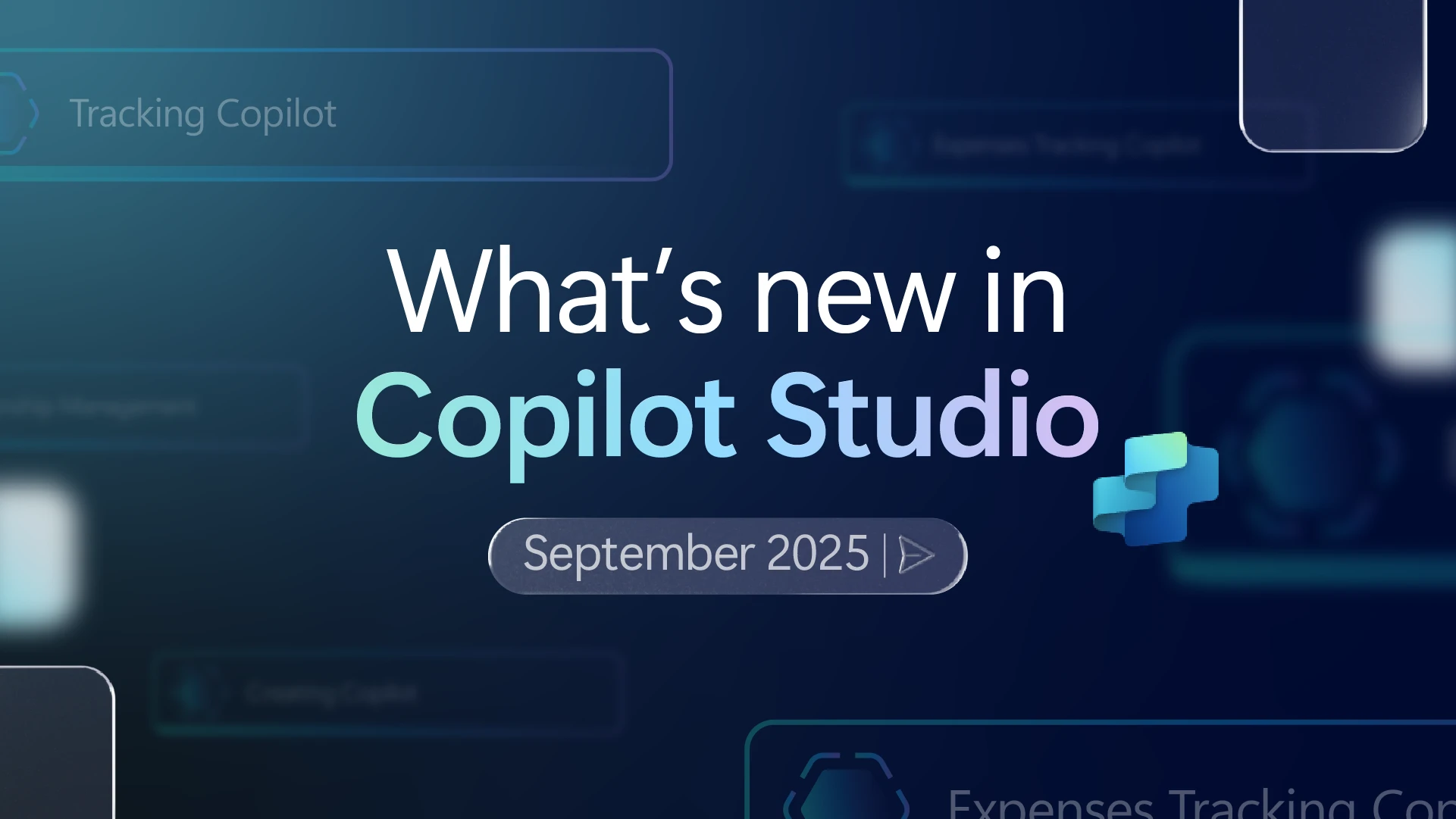 A decorative image that says "What's new in Copilot Studio September 2025"