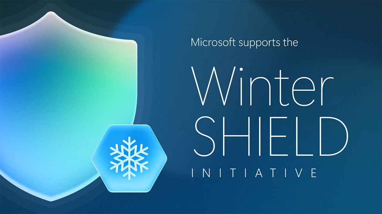Graphic reading "Microsoft supports the Winter Shield."